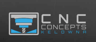 CNC Concepts Kelowna